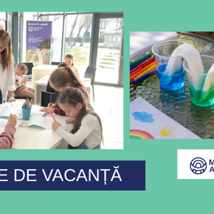 Ateliere de vacanță